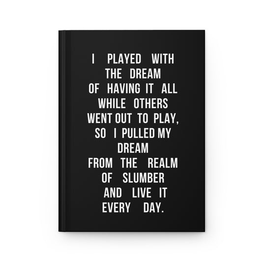 It Was All a Dream Journal